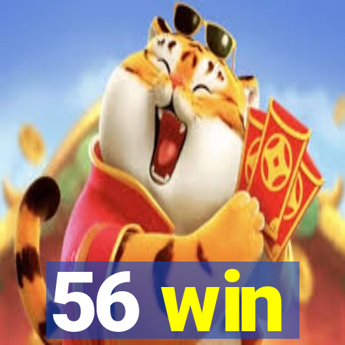 56 win